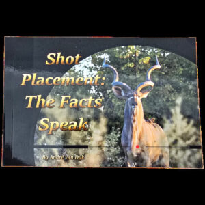 WILDLAND SHOT PLACEMENT
